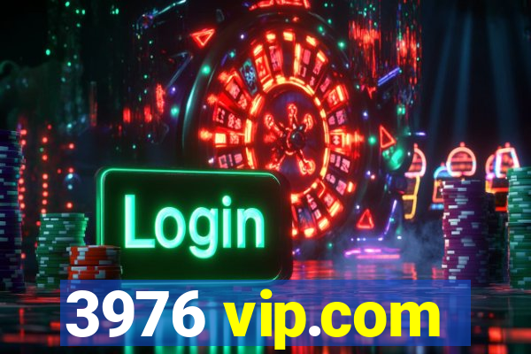 3976 vip.com